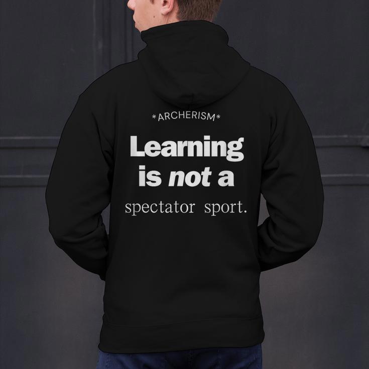 Learning Is Not a Spectator Sport Archerism For Teachers For Men Women Men's Hoodie Back Print, gift for family, gift for coworker Learning Is Not a Spectator Sport Archerism For Teachers For Men Women Men's Hoodie Back Print, gift for family, gift for coworker