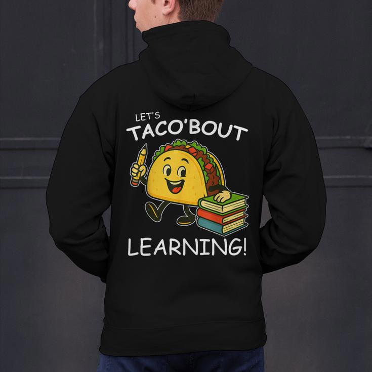 Let's Taco Bout Learning Back To School Teacher Kids Men's Hoodie Back Print, gift for family, gift for coworker Let's Taco Bout Learning Back To School Teacher Kids Men's Hoodie Back Print, gift for family, gift for coworker
