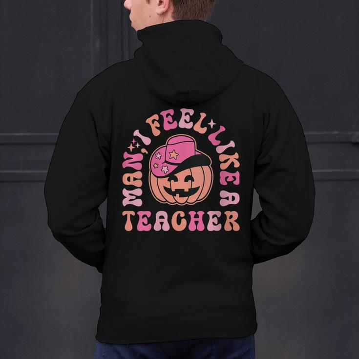 Man I Feel Like a Teacher Women Western Teacher Halloween Men's Hoodie Back Print, gift for family, gift for coworker Man I Feel Like a Teacher Women Western Teacher Halloween Men's Hoodie Back Print, gift for family, gift for coworker