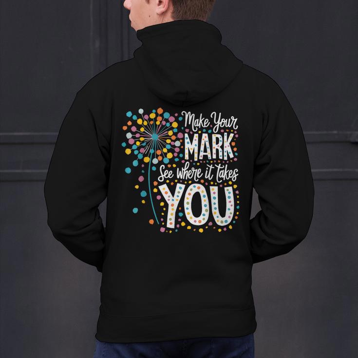 Make Your Mark Dandelion Happy Dot Day Shirts Teacher Kids Men's Hoodie Back Print, gift for family, gift for coworker Make Your Mark Dandelion Happy Dot Day Shirts Teacher Kids Men's Hoodie Back Print, gift for family, gift for coworker