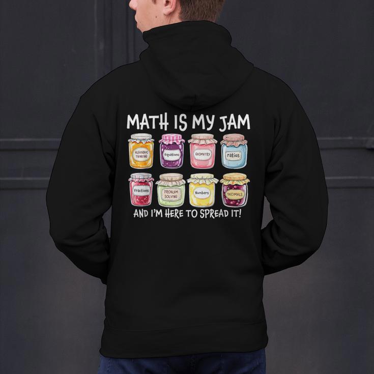 Math Is My Jam And I'm Here To Spread It Math Teacher Men's Hoodie Back Print, gift for family, gift for coworker Math Is My Jam And I'm Here To Spread It Math Teacher Men's Hoodie Back Print, gift for family, gift for coworker