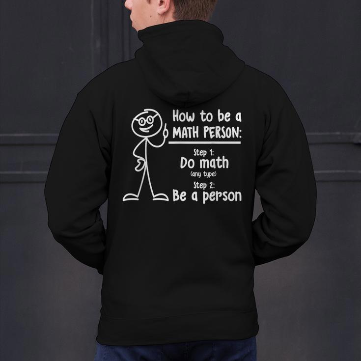 How To Be A Math Person Math Teacher Men's Hoodie Back Print, gift for family, gift for coworker How To Be A Math Person Math Teacher Men's Hoodie Back Print, gift for family, gift for coworker
