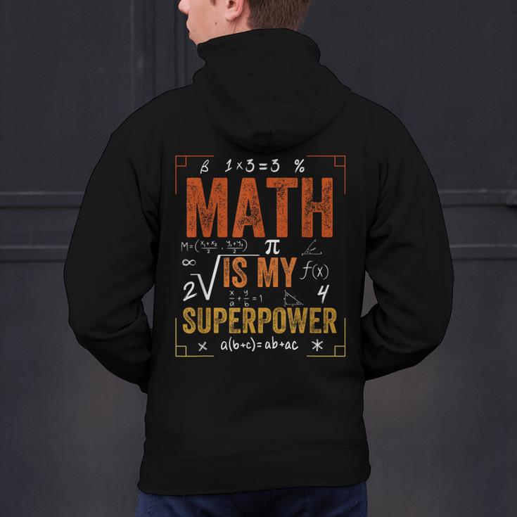 Math Is My Superpower Funny Teacher Men's Hoodie Back Print, gift for family, gift for coworker Math Is My Superpower Funny Teacher Men's Hoodie Back Print, gift for family, gift for coworker