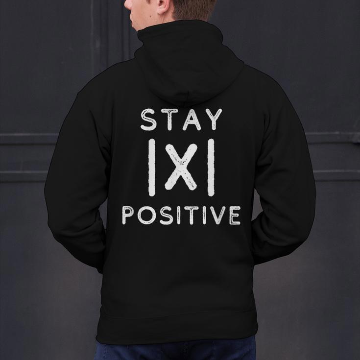 Math Teacher Appreciation Stay Positive Absolute Value Men's Hoodie Back Print, gift for family, gift for coworker