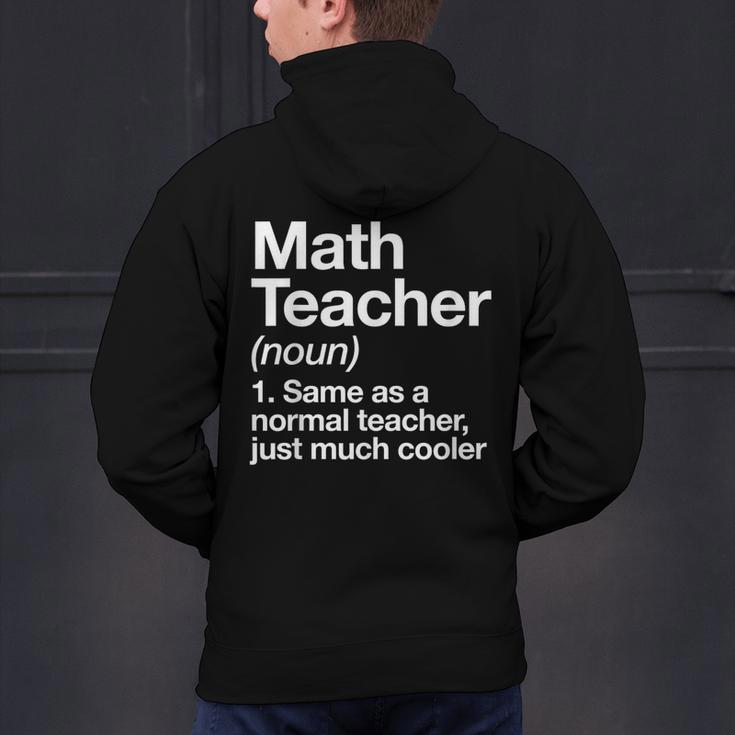 Math Teacher Definition Back To School First Day Men's Hoodie Back Print, gift for family, gift for coworker Math Teacher Definition Back To School First Day Men's Hoodie Back Print, gift for family, gift for coworker