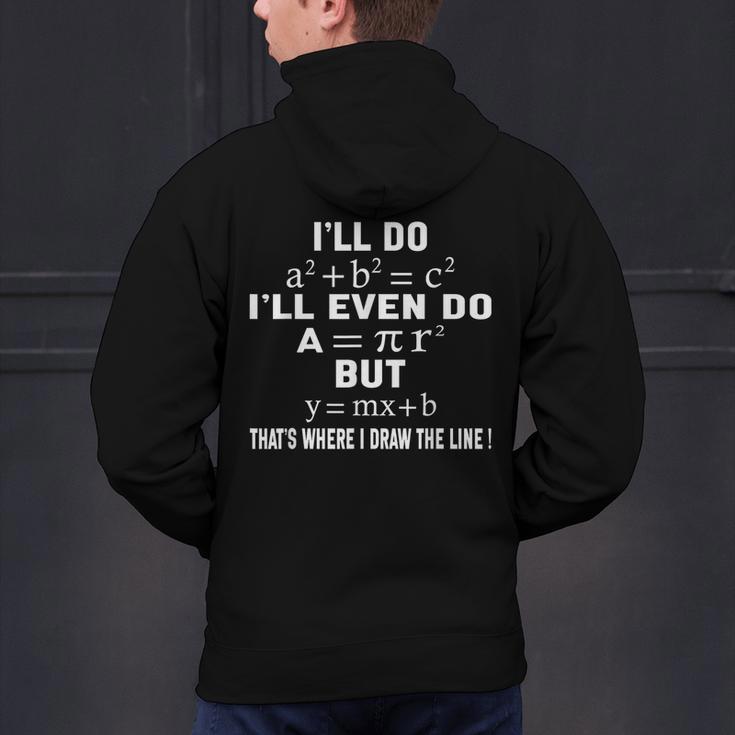 Math Teacher Joke Men Women Fun Best Math Quotes Math Men's Hoodie Back Print, gift for family, gift for coworker