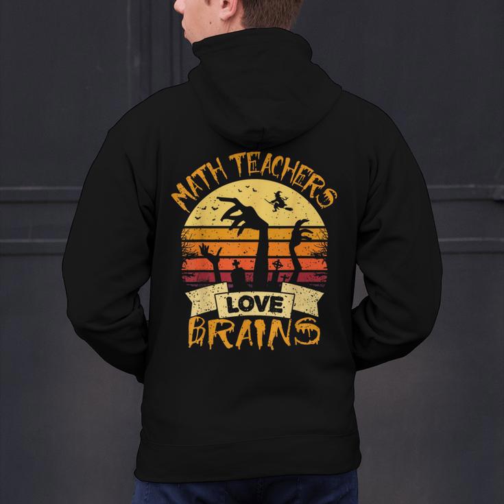 Math Teacher Shirt Math Teachers Love Brains Halloween Math For Men Women Men's Hoodie Back Print, gift for family, gift for coworker