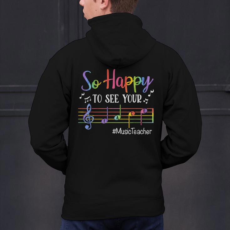 Music Teacher So Happy To See Your Face Back To School Men's Hoodie Back Print, gift for family, gift for coworker