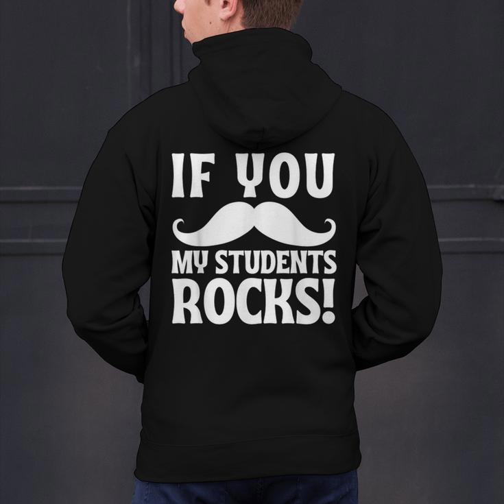 If You Mustache My Students Rock Teacher Mustache Men's Hoodie Back Print, gift for family, gift for coworker If You Mustache My Students Rock Teacher Mustache Men's Hoodie Back Print, gift for family, gift for coworker