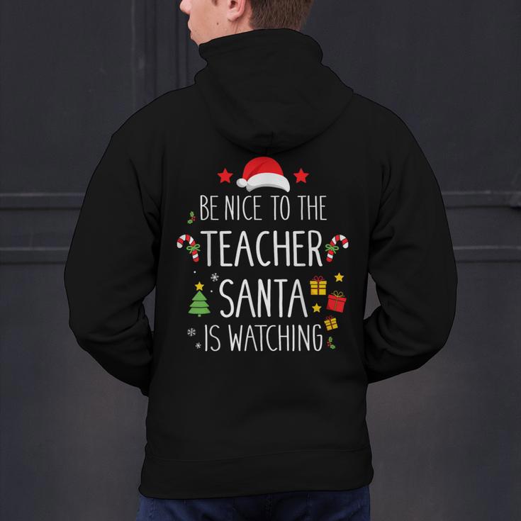 Be Nice Teacher Santa Watching Xmas School Students For Men Women Men's Hoodie Back Print, gift for family, gift for coworker