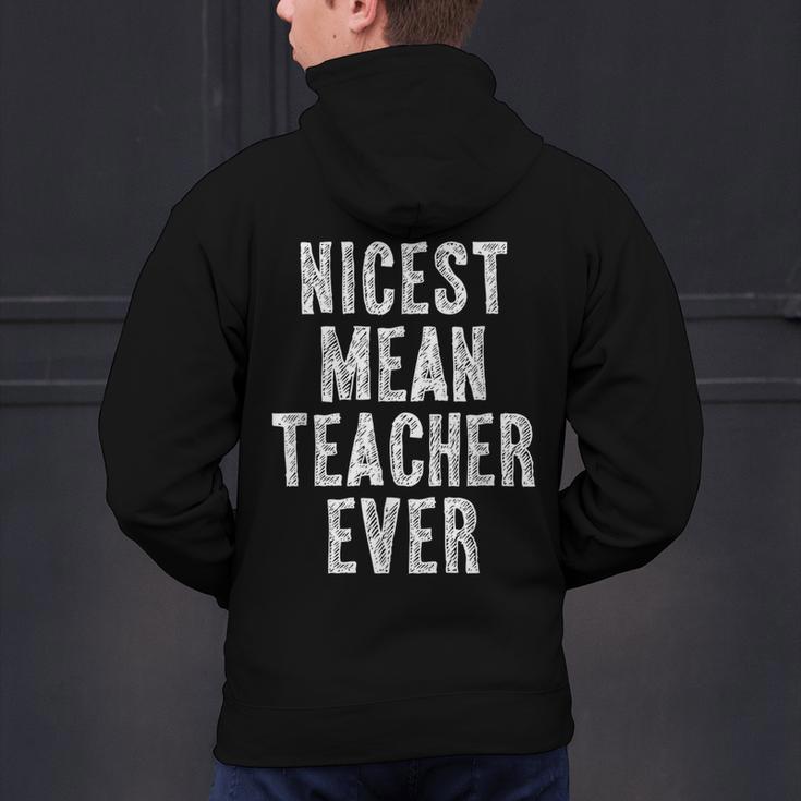 Nicest Mean Teacher Ever Teacher For Men Women Men's Hoodie Back Print, gift for family, gift for coworker Nicest Mean Teacher Ever Teacher For Men Women Men's Hoodie Back Print, gift for family, gift for coworker