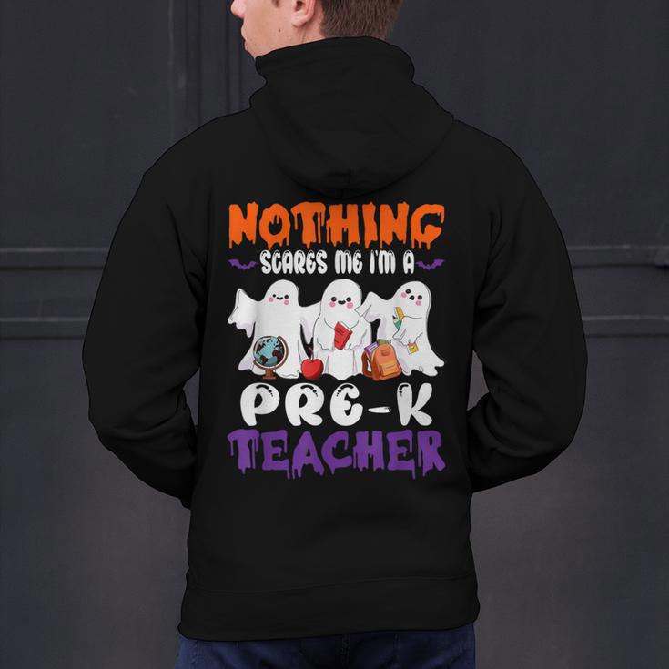 Nothing Scares Me I'm A Pre-K Teacher Halloween Ghosts Men's Hoodie Back Print, gift for family, gift for coworker