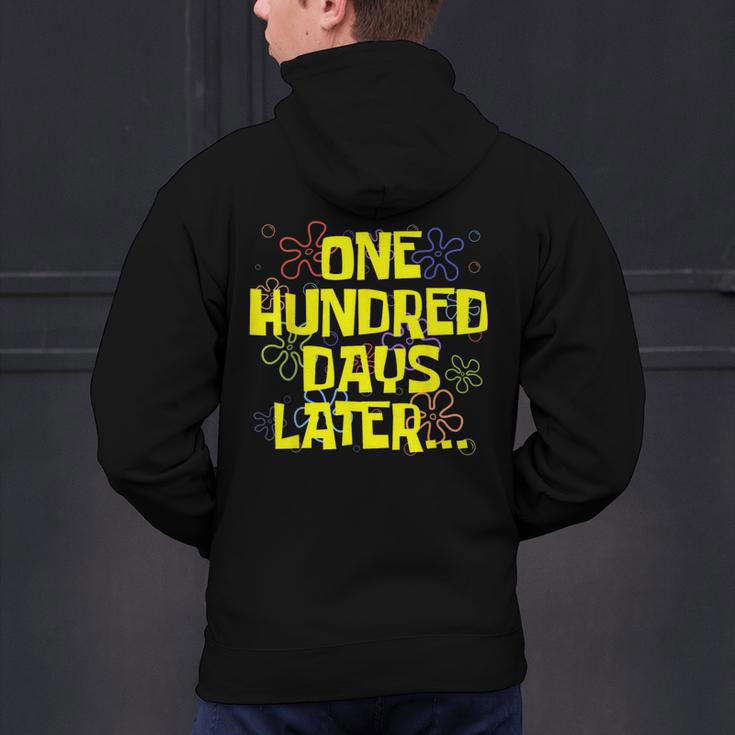 One Hundred Days Later 100th Day Of School Teacher Student Men's Hoodie Back Print, gift for family, gift for coworker