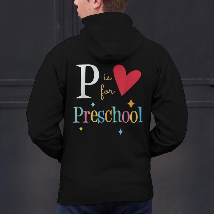 P Is For Preschool Teacher Student Back To School Men's Hoodie Back Print, gift for family, gift for coworker