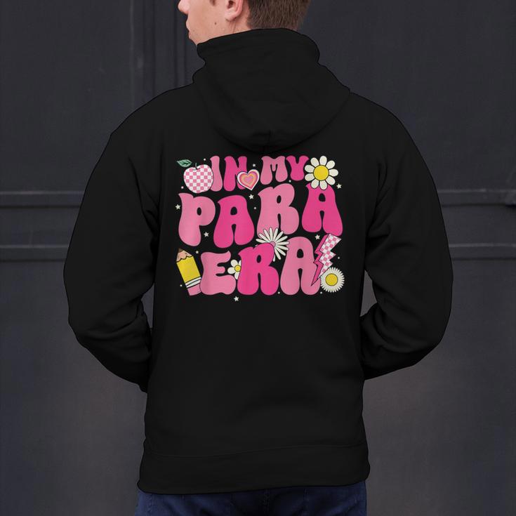 In My Para Era Teacher Back To School First Day Of School Men's Hoodie Back Print, gift for family, gift for coworker In My Para Era Teacher Back To School First Day Of School Men's Hoodie Back Print, gift for family, gift for coworker