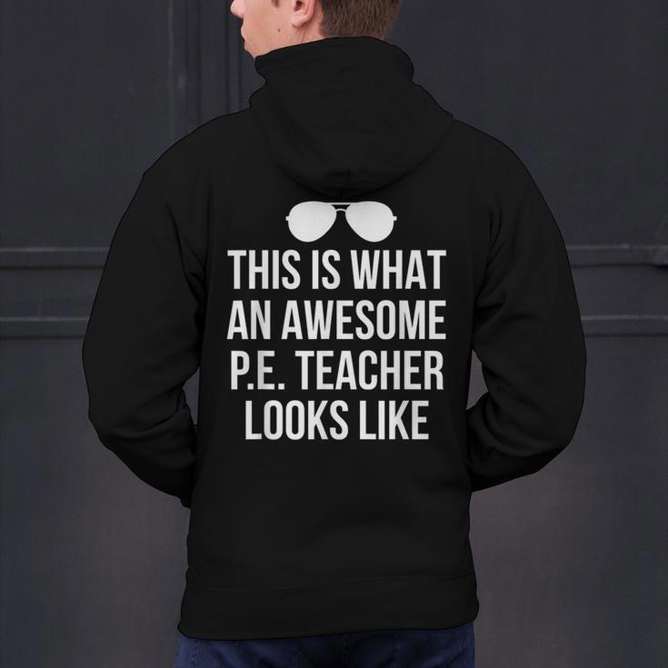 PE Teacher Sunglasses What Awesome Looks Like Men's Hoodie Back Print, Pe Teacher Hoodies, gift for family, gift for coworker PE Teacher Sunglasses What Awesome Looks Like Men's Hoodie Back Print, Pe Teacher Hoodies, gift for family, gift for coworker