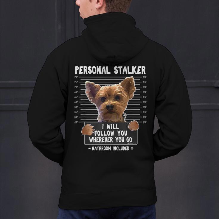 Personal Stalker I'Ll Follow You Wherever You Go Yorkie Men's Hoodie Back Print, gift for family, gift for coworker