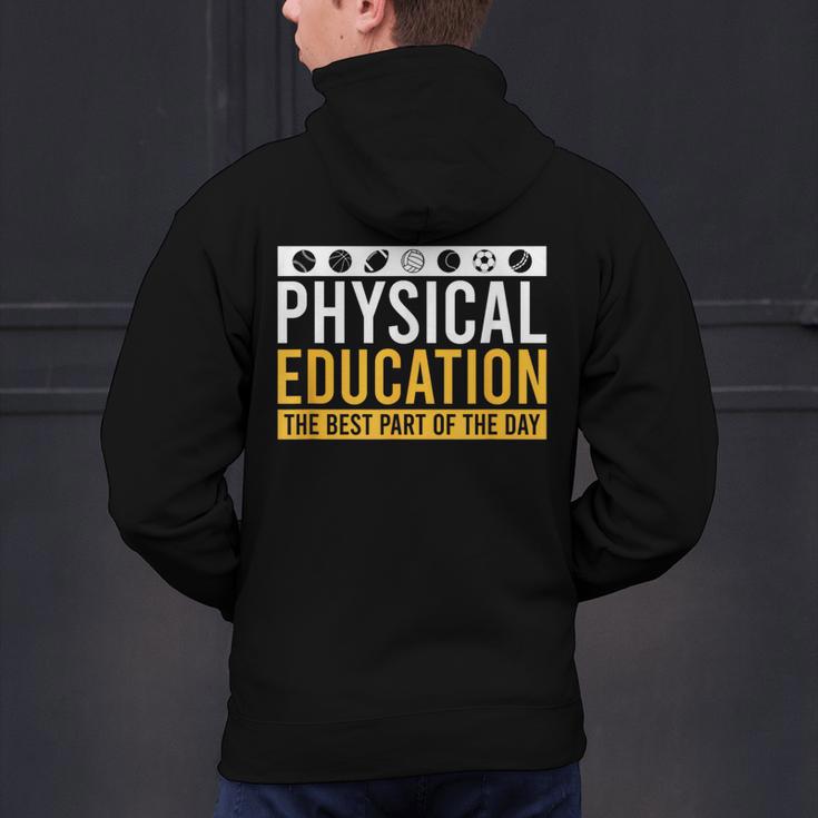 Physical Education Best Part Of The Day Phys Ed Teacher Men's Hoodie Back Print, gift for family, gift for coworker Physical Education Best Part Of The Day Phys Ed Teacher Men's Hoodie Back Print, gift for family, gift for coworker