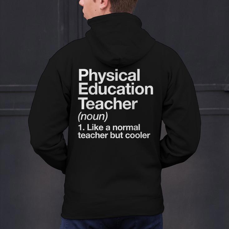 Physical Education Teacher Definition Sports PE School Men's Hoodie Back Print, Pe Teacher Hoodies, gift for family, gift for coworker Physical Education Teacher Definition Sports PE School Men's Hoodie Back Print, Pe Teacher Hoodies, gift for family, gift for coworker