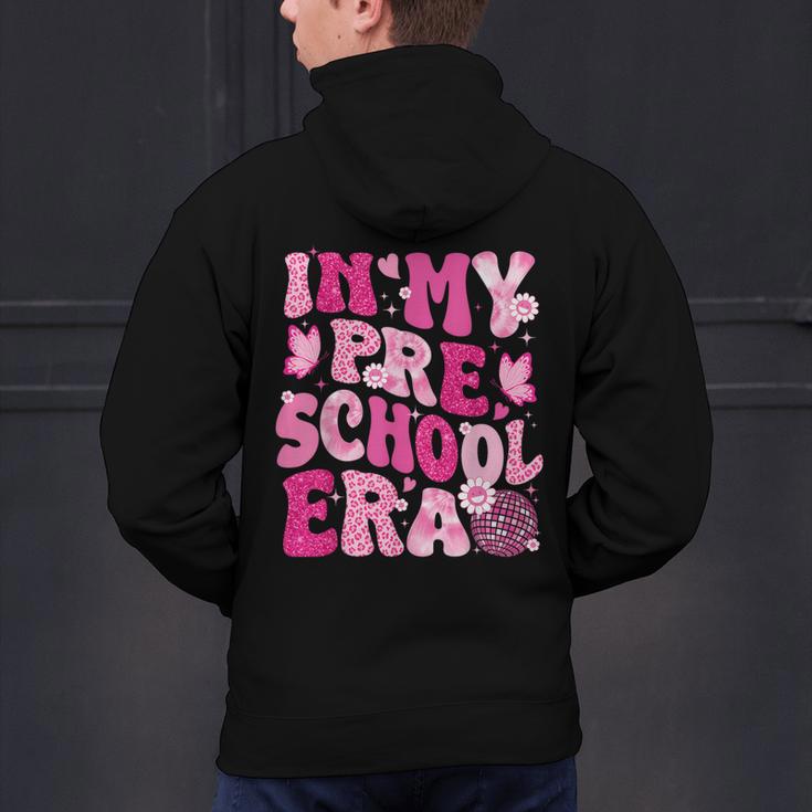 In My Preschool Era Teachers Women Back To School Kids Girls Men's Hoodie Back Print, gift for family, gift for coworker In My Preschool Era Teachers Women Back To School Kids Girls Men's Hoodie Back Print, gift for family, gift for coworker