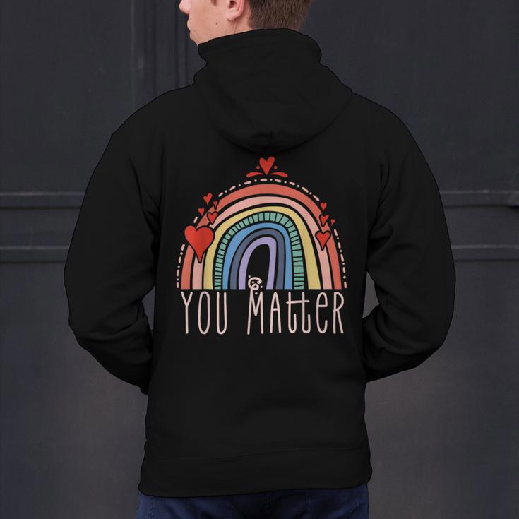Pretty YOU MATTER Rainbow Positive Message Teachers Kids Men's Hoodie Back Print, gift for family, gift for coworker