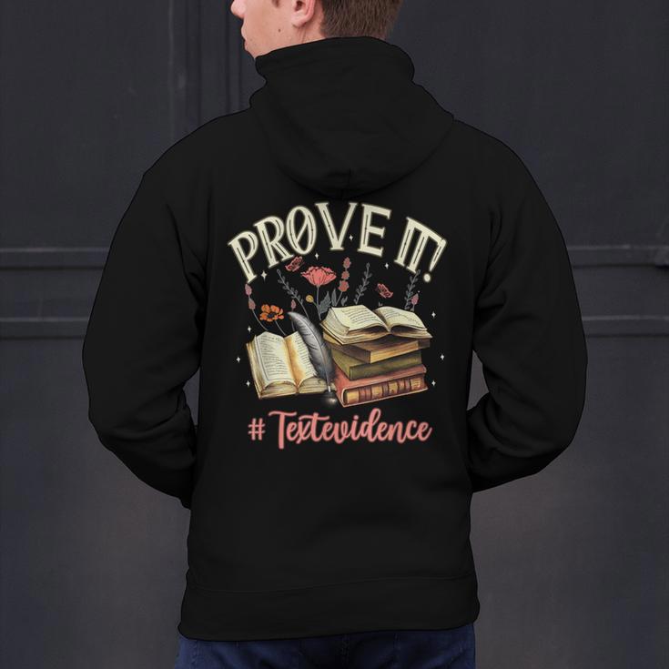 Prove It Reading Teacher Text Evidence Book Lover Student Men's Hoodie Back Print, gift for family, gift for coworker Prove It Reading Teacher Text Evidence Book Lover Student Men's Hoodie Back Print, gift for family, gift for coworker