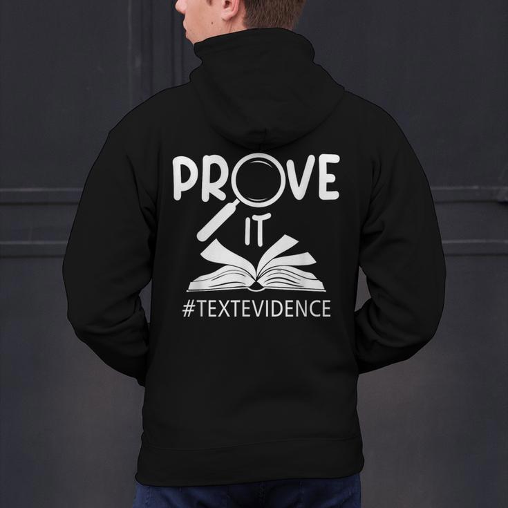 Prove It Text Evidences Reading Teacher First Day Of School Men's Hoodie Back Print, gift for family, gift for coworker Prove It Text Evidences Reading Teacher First Day Of School Men's Hoodie Back Print, gift for family, gift for coworker
