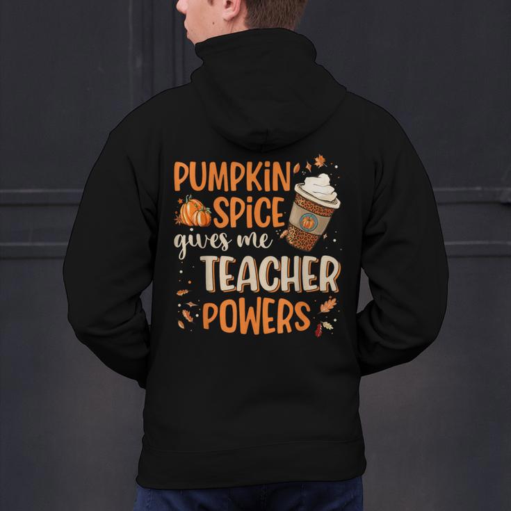 Pumpkin Spice Gives Me Teacher Powers Fall Thanksgiving Men Women Men's Hoodie Back Print, gift for family, gift for coworker Pumpkin Spice Gives Me Teacher Powers Fall Thanksgiving Men Women Men's Hoodie Back Print, gift for family, gift for coworker