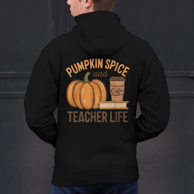 Pumpkin Spice And Teacher Life Halloween Teacher Men's Hoodie Back Print, gift for family, gift for coworker Pumpkin Spice And Teacher Life Halloween Teacher Men's Hoodie Back Print, gift for family, gift for coworker