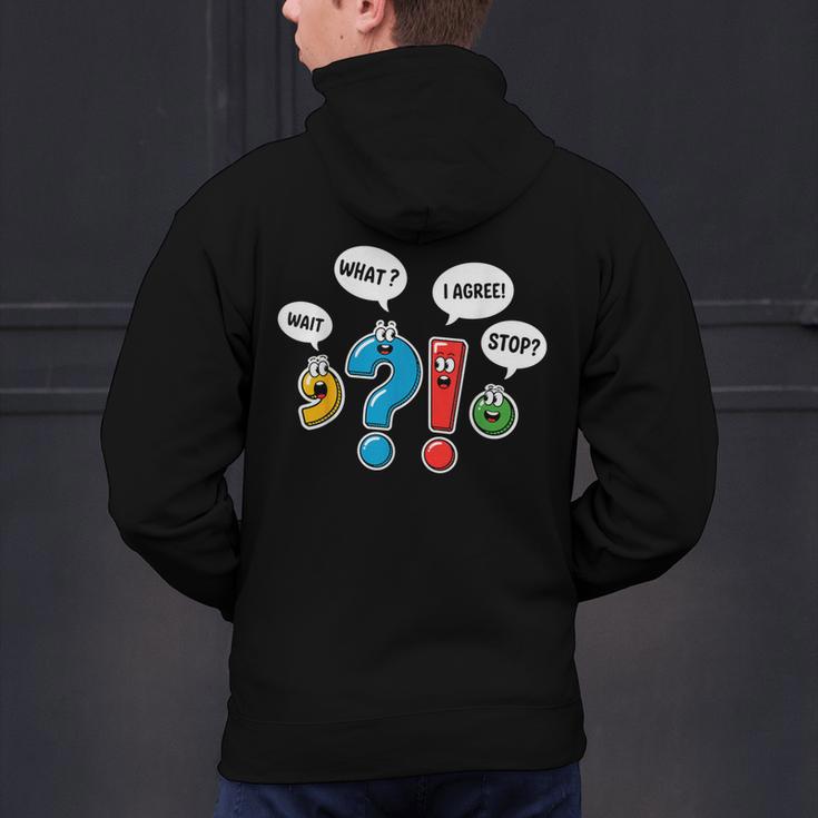Punctuation Marks Wait What I Agree Stop English Teacher Men's Hoodie Back Print, English Teacher Hoodies, gift for family, gift for coworker