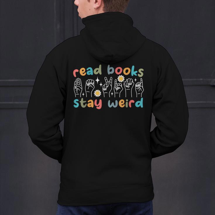 Read Books Stay Weird Sign Language ASL Teacher Book Lover Men's Hoodie Back Print, gift for family, gift for coworker Read Books Stay Weird Sign Language ASL Teacher Book Lover Men's Hoodie Back Print, gift for family, gift for coworker
