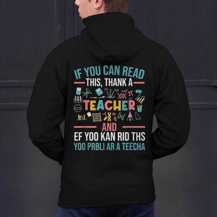 If You Can Read This Thank A Teacher Teacher Men's Hoodie Back Print, gift for family, gift for coworker