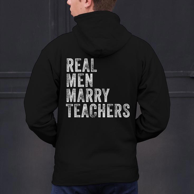 Real Men Marry Teachers Future Husband Wife Engagement Men's Hoodie Back Print, gift for family, gift for coworker Real Men Marry Teachers Future Husband Wife Engagement Men's Hoodie Back Print, gift for family, gift for coworker