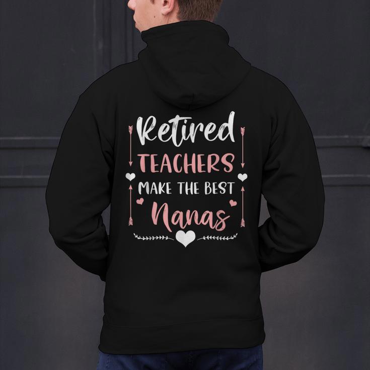 Retired Teachers Make The Best Nanas Cute G Ma Nana Grandma Men's Hoodie Back Print, gift for family, gift for coworker Retired Teachers Make The Best Nanas Cute G Ma Nana Grandma Men's Hoodie Back Print, gift for family, gift for coworker