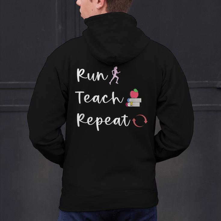 Run Teach Repeat Teacher Running Saying Slogan Runner Men's Hoodie Back Print, gift for family, gift for coworker