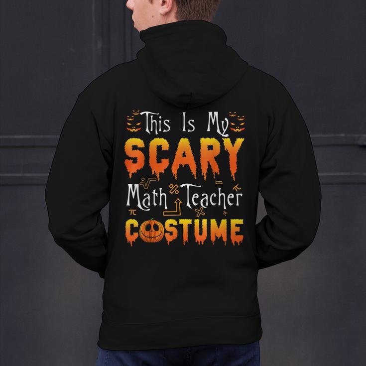 This Is My Scary Math Teacher Costume Halloween Men's Hoodie Back Print, gift for family, gift for coworker