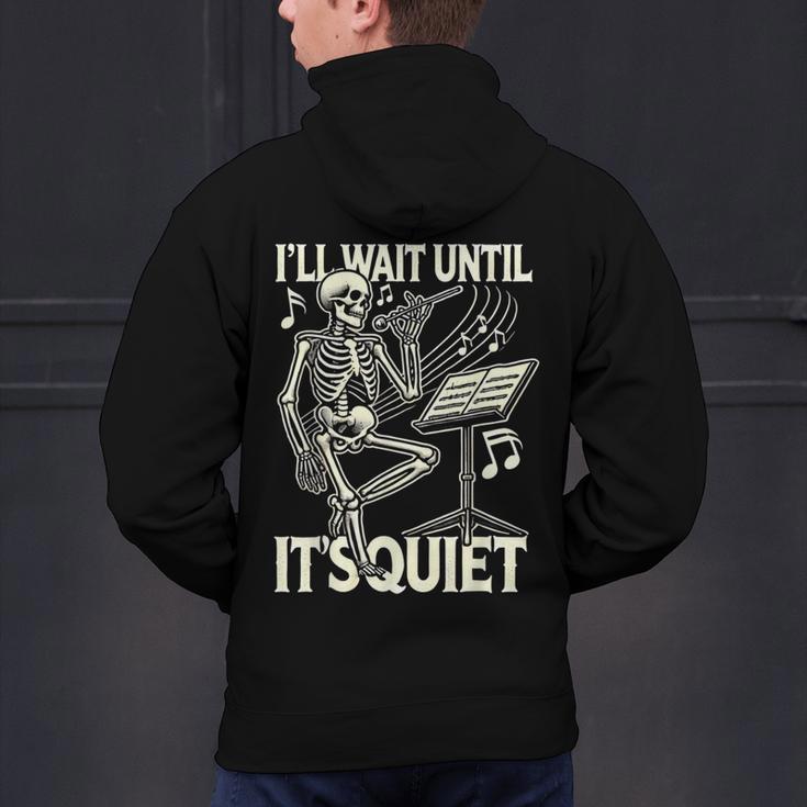 Skeleton Music Teacher I'Ll Wait Until It's Quiet Men's Hoodie Back Print, gift for family, gift for coworker Skeleton Music Teacher I'Ll Wait Until It's Quiet Men's Hoodie Back Print, gift for family, gift for coworker