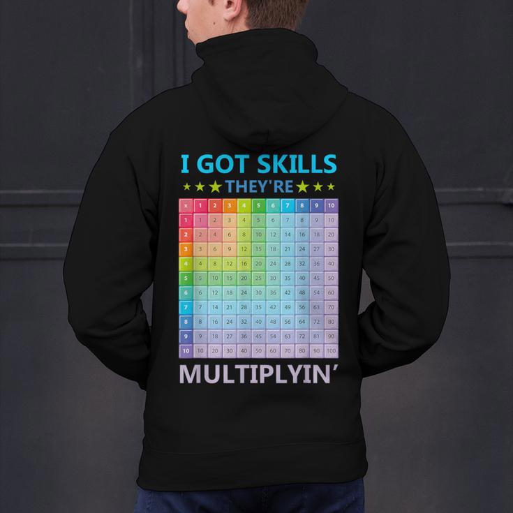 I Got Skills They'Re Multiplying Math Teacher Students Men's Hoodie Back Print, gift for family, gift for coworker