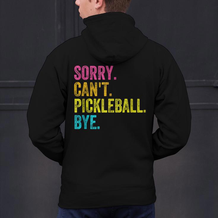 Sorry Can't Pickleball Bye Teacher Student Sport Men's Hoodie Back Print, gift for family, gift for coworker