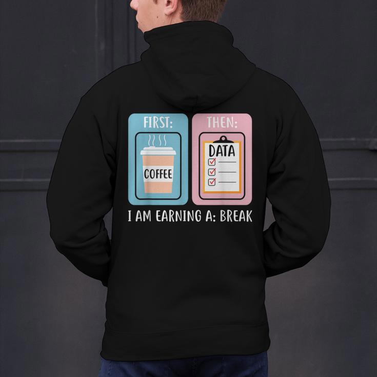 SPED Teacher Special Education First Coffee Then Data Men's Hoodie Back Print, gift for family, gift for coworker