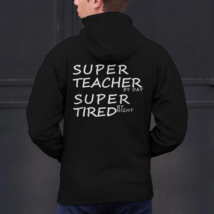 Super Teacher By Day Super Tired By Night Best Teacher Men's Hoodie Back Print, Super Teacher Hoodies, gift for family, gift for coworker Super Teacher By Day Super Tired By Night Best Teacher Men's Hoodie Back Print, Super Teacher Hoodies, gift for family, gift for coworker