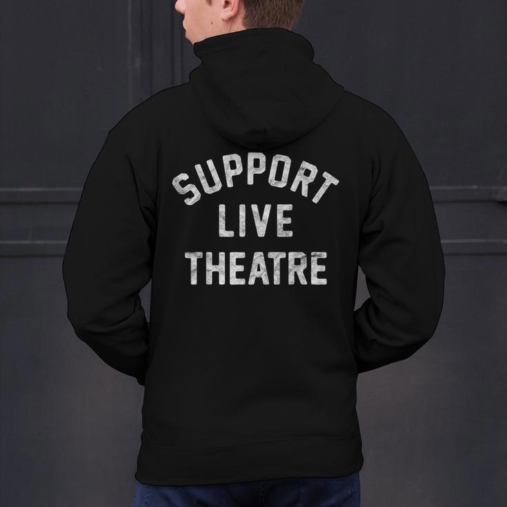 Support Live Theatre Drama Club Actor Actress Drama Teacher Men's Hoodie Back Print, gift for family, gift for coworker Support Live Theatre Drama Club Actor Actress Drama Teacher Men's Hoodie Back Print, gift for family, gift for coworker