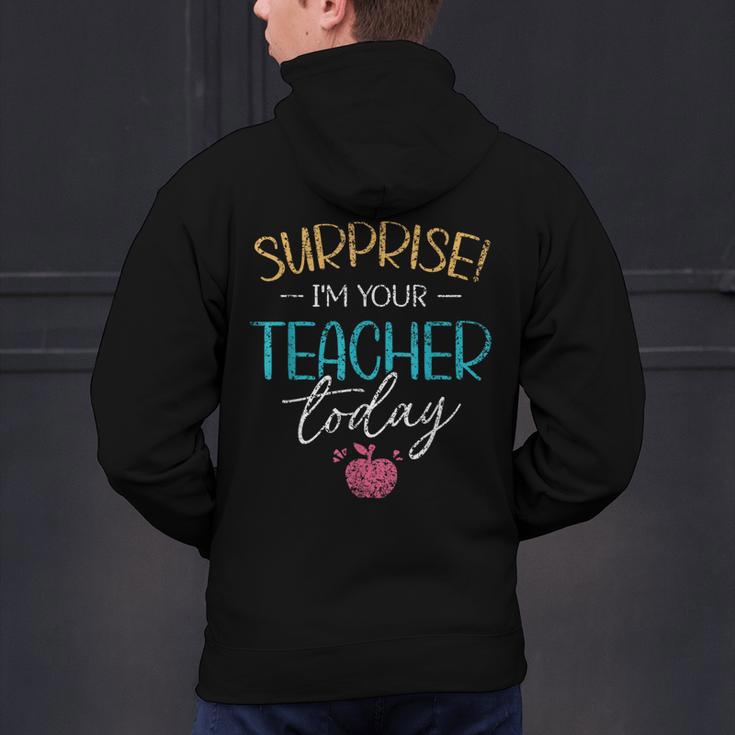 Surprise I'm Your Teacher Today Women Substitute Teacher Men's Hoodie Back Print, gift for family, gift for coworker