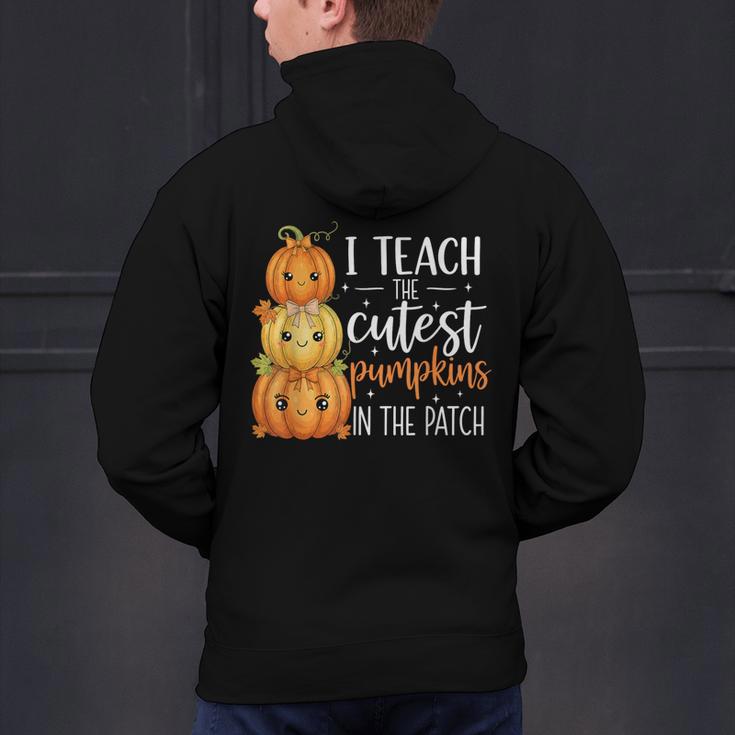 I Teach The Cutest Pumpkins In The Patch Fall Autumn Teacher Men's Hoodie Back Print, gift for family, gift for coworker
