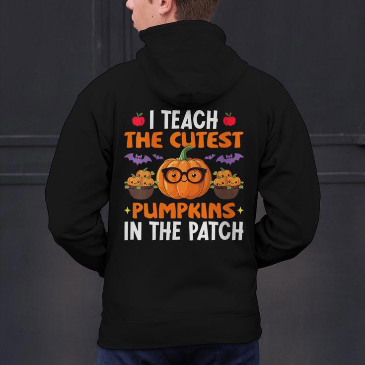 I Teach The Cutest Pumpkins In The Patch Halloween Teacher Men's Hoodie Back Print, gift for family, gift for coworker I Teach The Cutest Pumpkins In The Patch Halloween Teacher Men's Hoodie Back Print, gift for family, gift for coworker