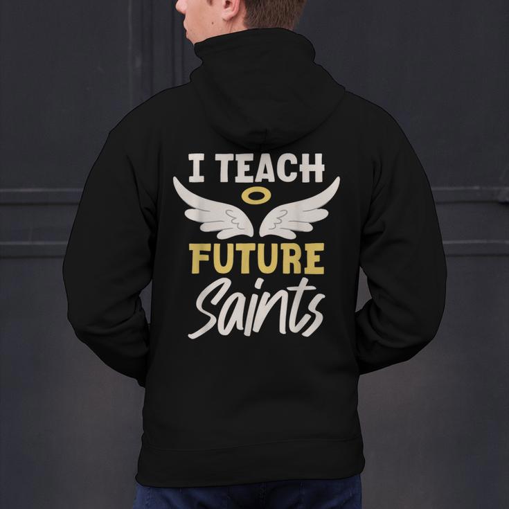 I Teach Future Saints Catholic Educator Teacher Men's Hoodie Back Print, Future Teacher Hoodies, gift for family, gift for coworker I Teach Future Saints Catholic Educator Teacher Men's Hoodie Back Print, Future Teacher Hoodies, gift for family, gift for coworker