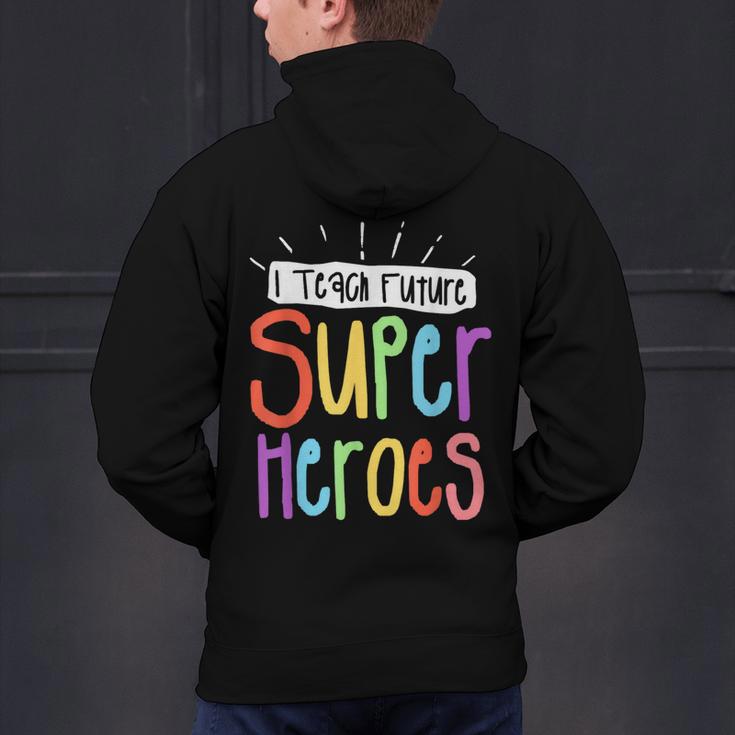 I Teach Future Superheroes Teacher Teaching Men's Hoodie Back Print, Future Teacher Hoodies, gift for family, gift for coworker I Teach Future Superheroes Teacher Teaching Men's Hoodie Back Print, Future Teacher Hoodies, gift for family, gift for coworker