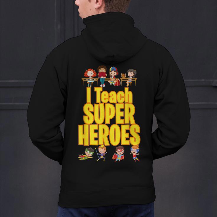 I Teach Super Heroes Comic Book Hero Teacher School Men's Hoodie Back Print, Super Teacher Hoodies, gift for family, gift for coworker