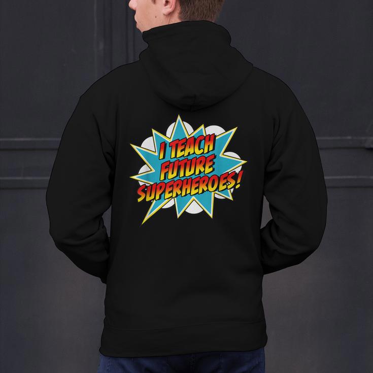 I Teach Superheroes Retro Comic Super Teacher Graphic Men's Hoodie Back Print, Super Teacher Hoodies, gift for family, gift for coworker I Teach Superheroes Retro Comic Super Teacher Graphic Men's Hoodie Back Print, Super Teacher Hoodies, gift for family, gift for coworker