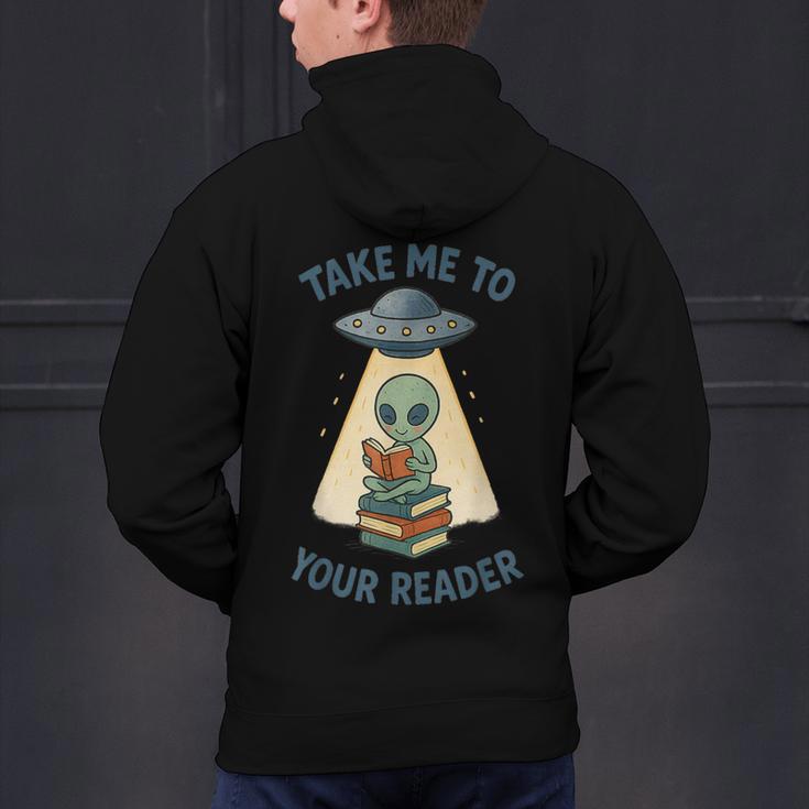 Teacher Alien Books UFO Reading Take Me To Your Reader Men's Hoodie Back Print, gift for family, gift for coworker